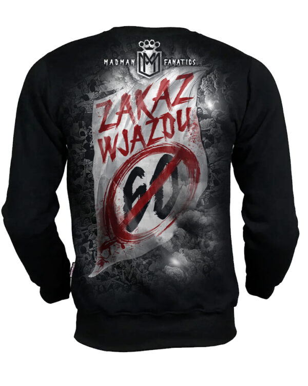 Bluza ZAKAZ WJAZDU Bluza ZAKAZ WJAZDU