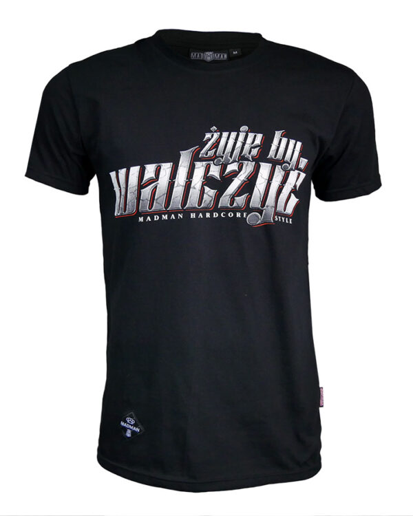 Koszulka ŻYJĘ BY WALCZYĆ