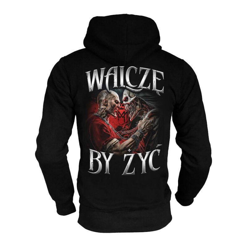 BLUZA-ŻYJĘ-BY-WALCZYĆ-KAPTUR-TYŁ