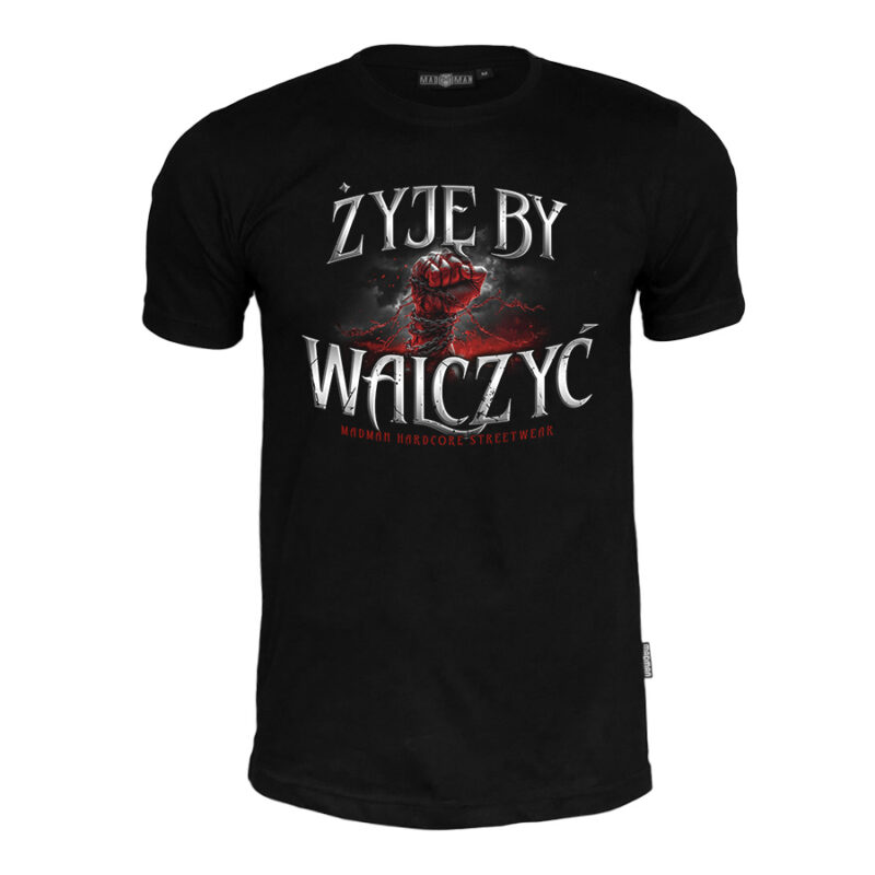 KOSZULKA-ŻYJĘ-BY-WALCZYĆ-PRZÓD KOSZULKA-ŻYJĘ-BY-WALCZYĆ-PRZÓD