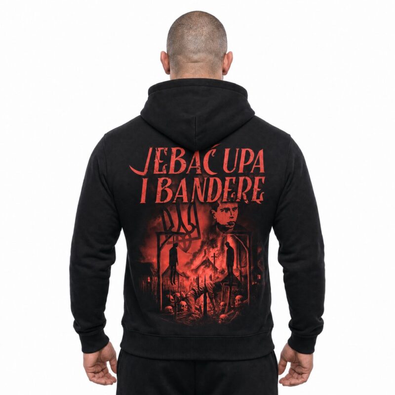 bluza z kapturem jebac upa i bandere